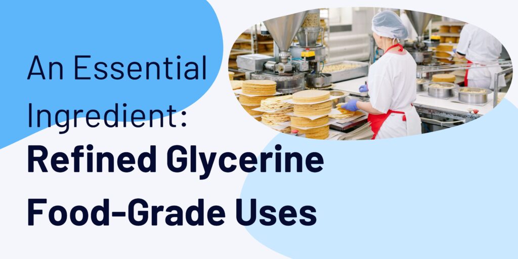 refined glycerine food grade